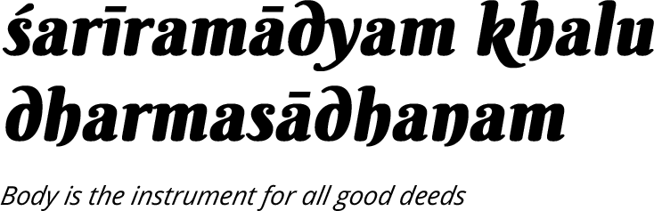 sariramadhyam khalu dharmasadanam